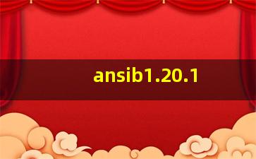 ansib1.20.1