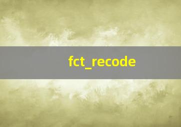 fct_recode