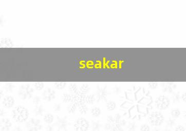 seakar